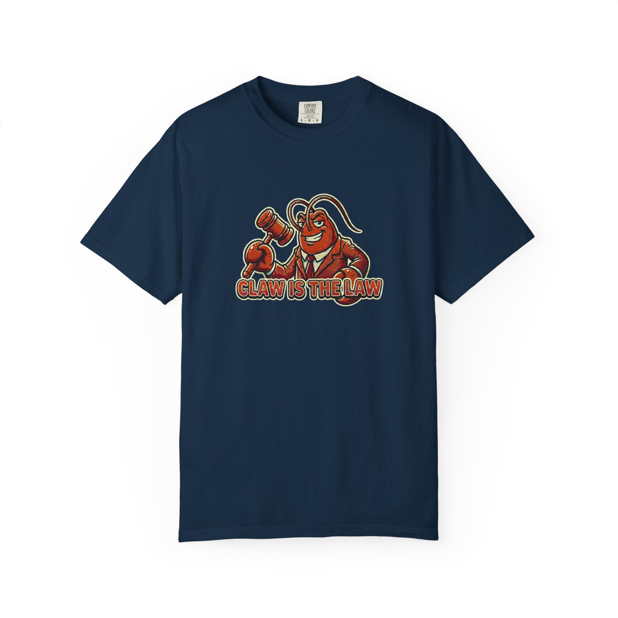 Claw Is The Law T-Shirt — Funny Lobster Judge Graphic Tee