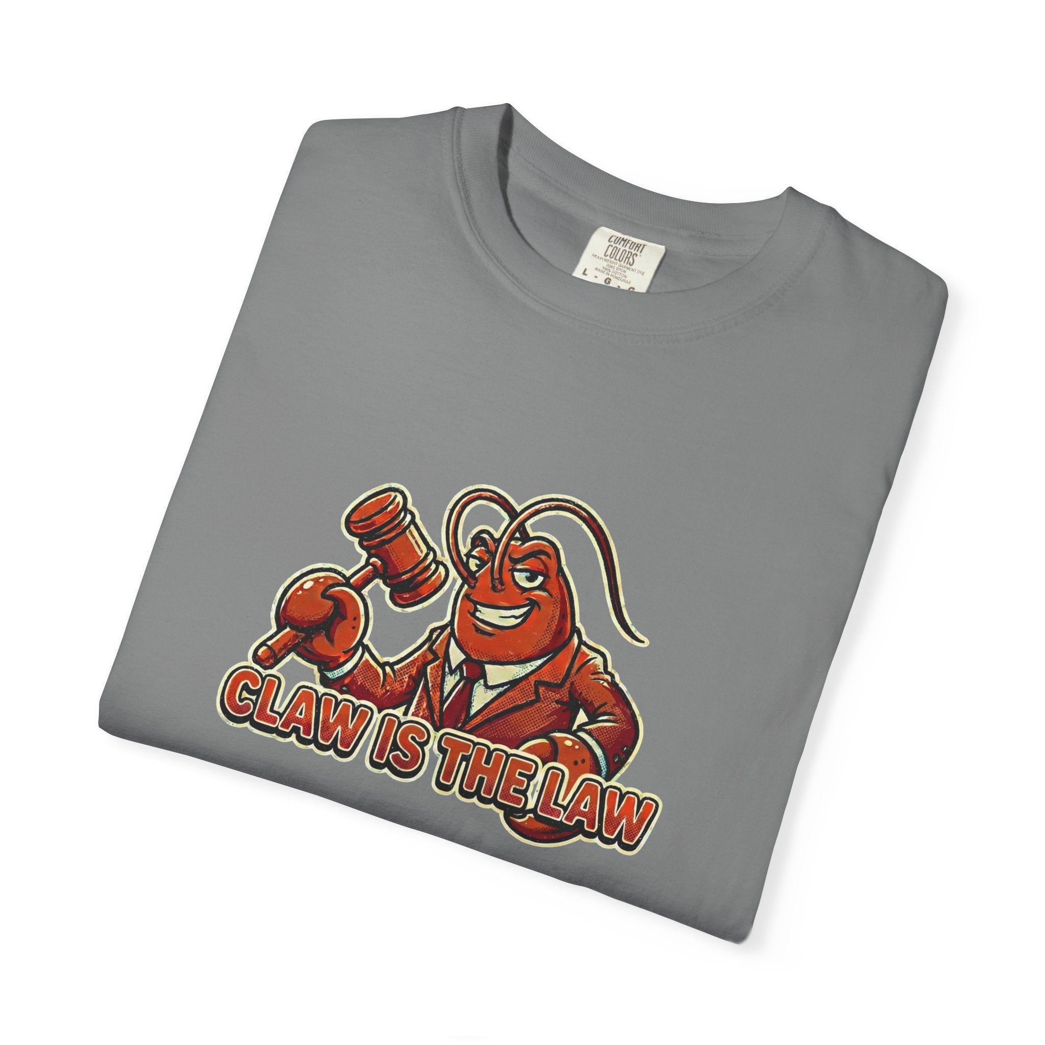 Claw Is The Law T-Shirt — Funny Lobster Judge Graphic Tee
