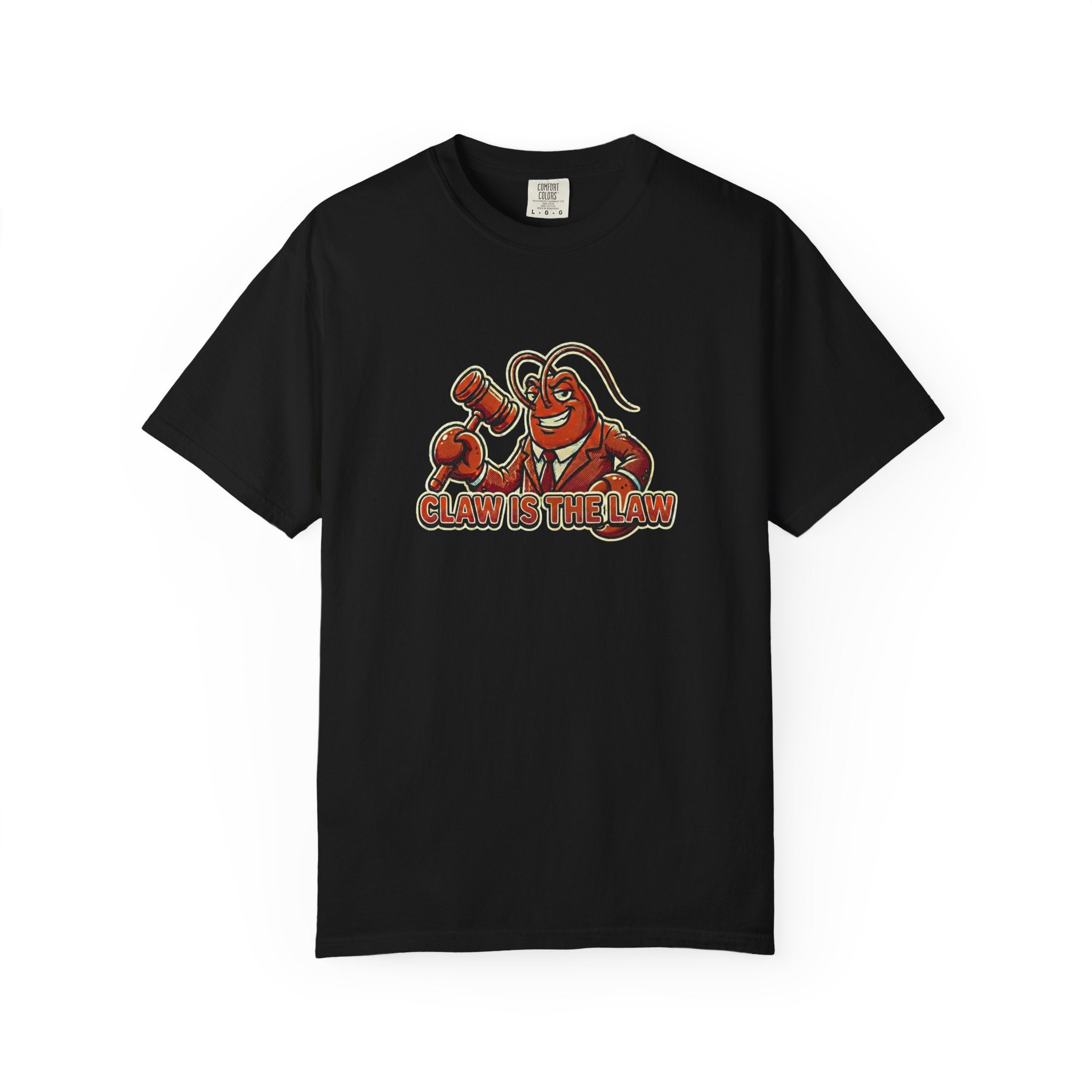 Claw Is The Law T-Shirt — Funny Lobster Judge Graphic Tee